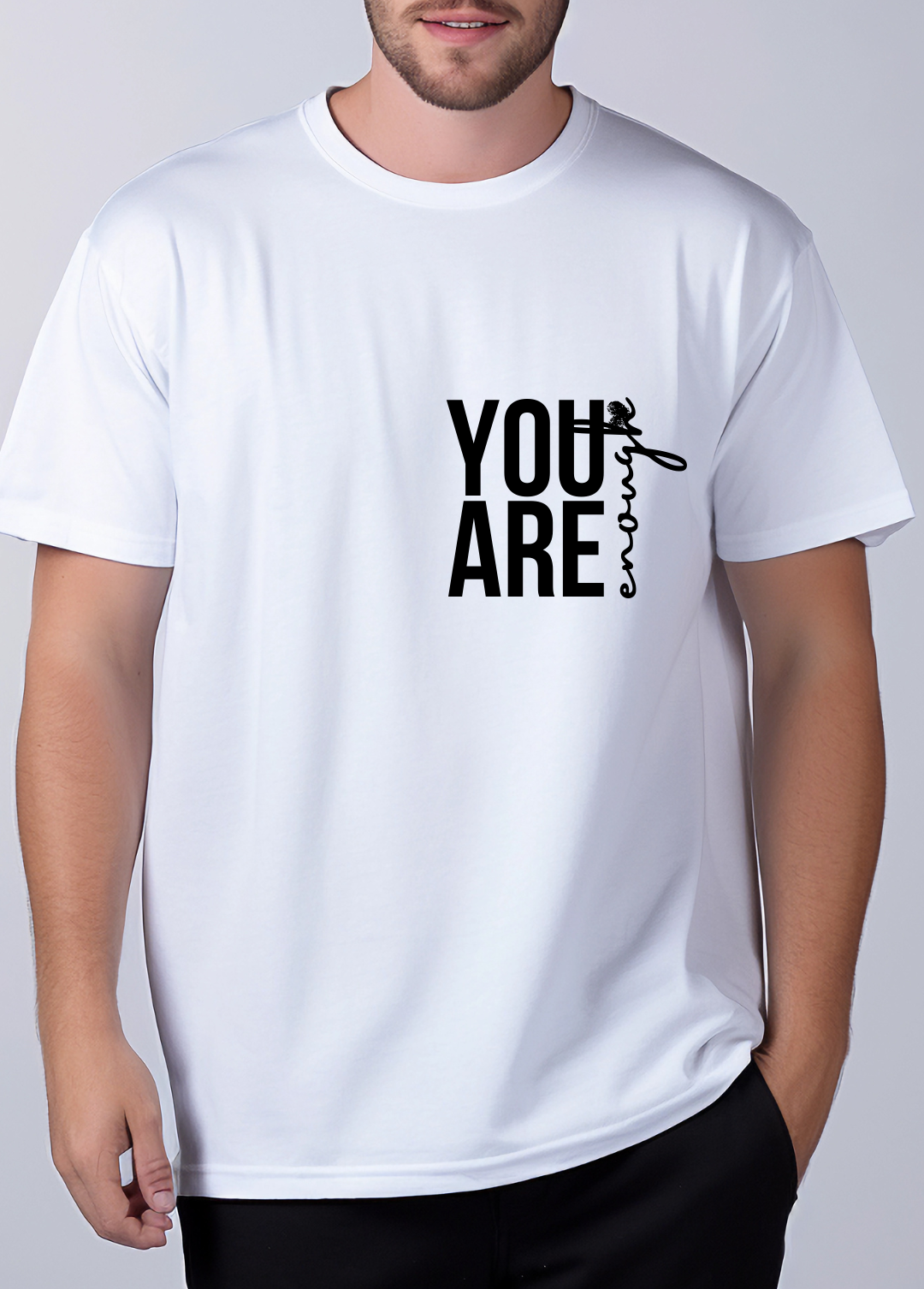 Tricou barbat 100% bumbac "You are enough" Alb