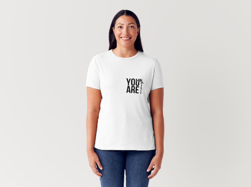 Tricou dama 100% bumbac "You are enough" Alb